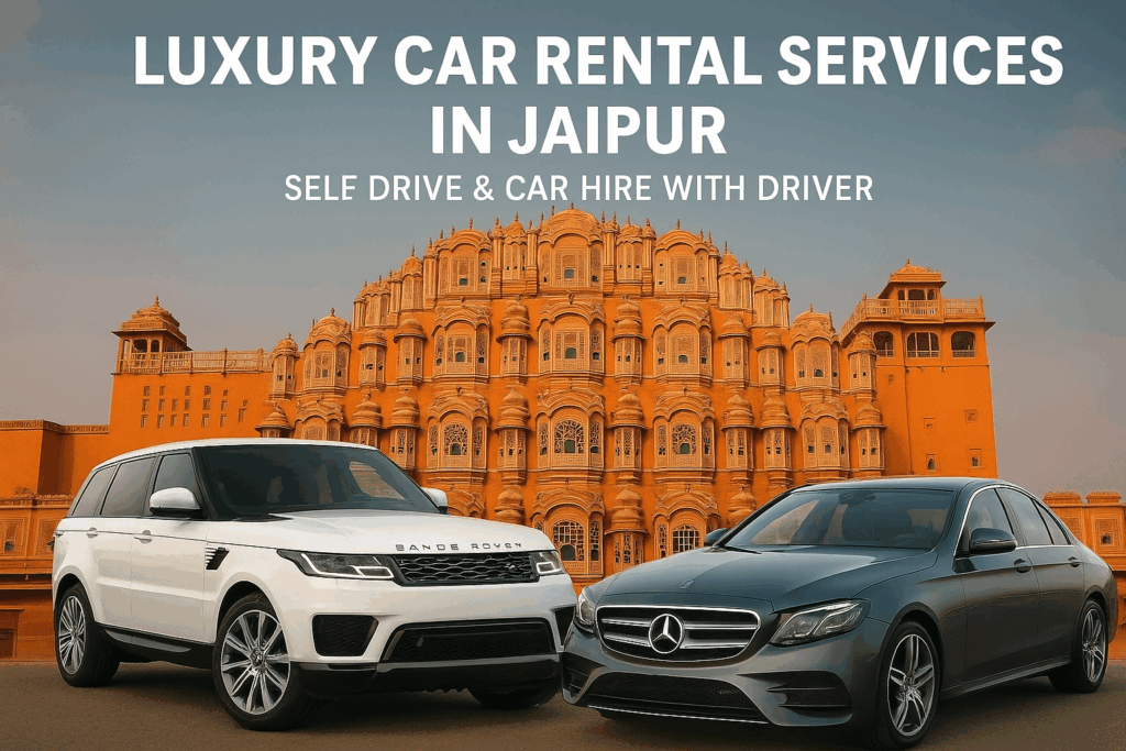 Luxury car on rent in jaipur