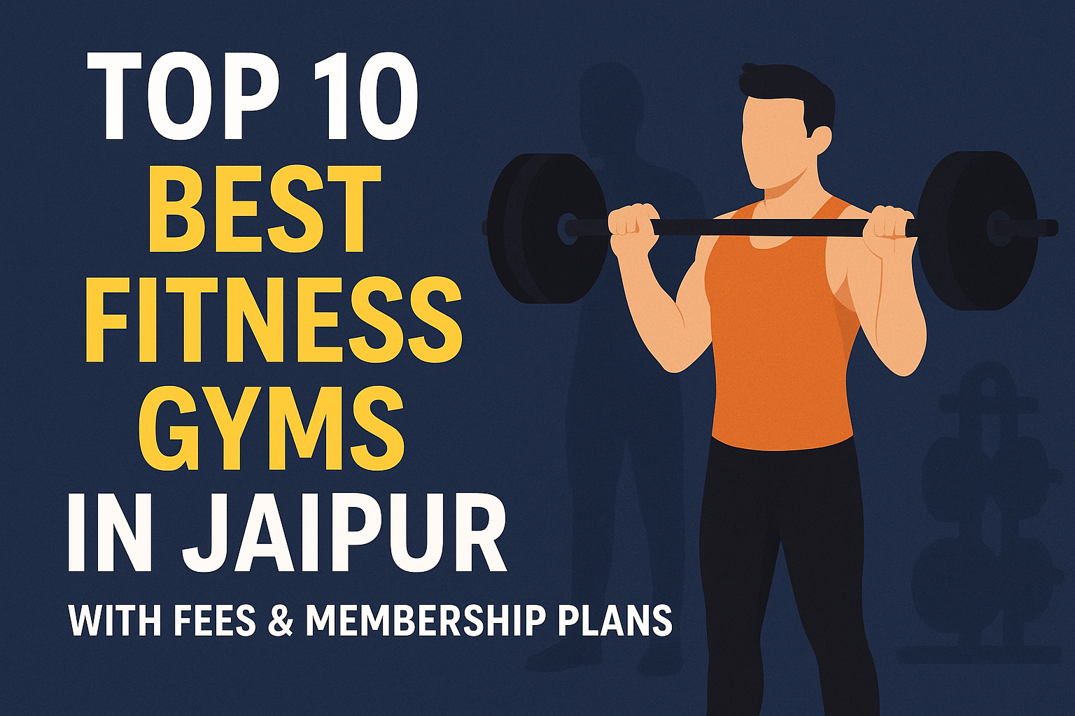 Top 10 Best Fitness Gyms in Jaipur with Fees & Membership Plans