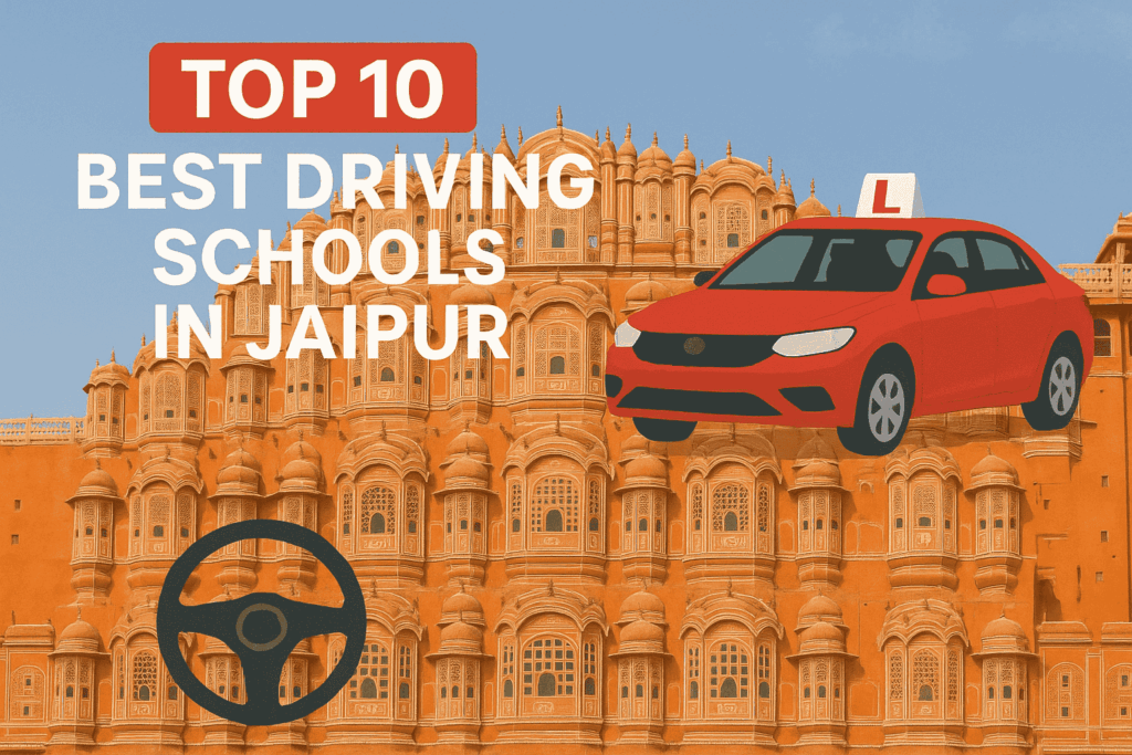 Top 10 Best Driving Schools in Jaipur