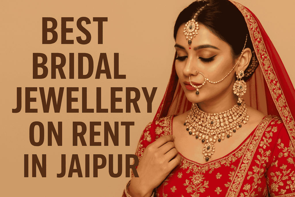 Best Bridal Jewellery on Rent in Jaipur
