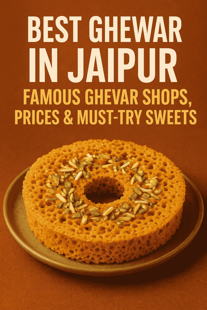 Best Ghewar in Jaipur