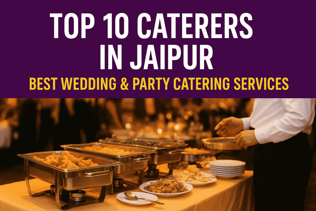 Top 10 Caterers in Jaipur