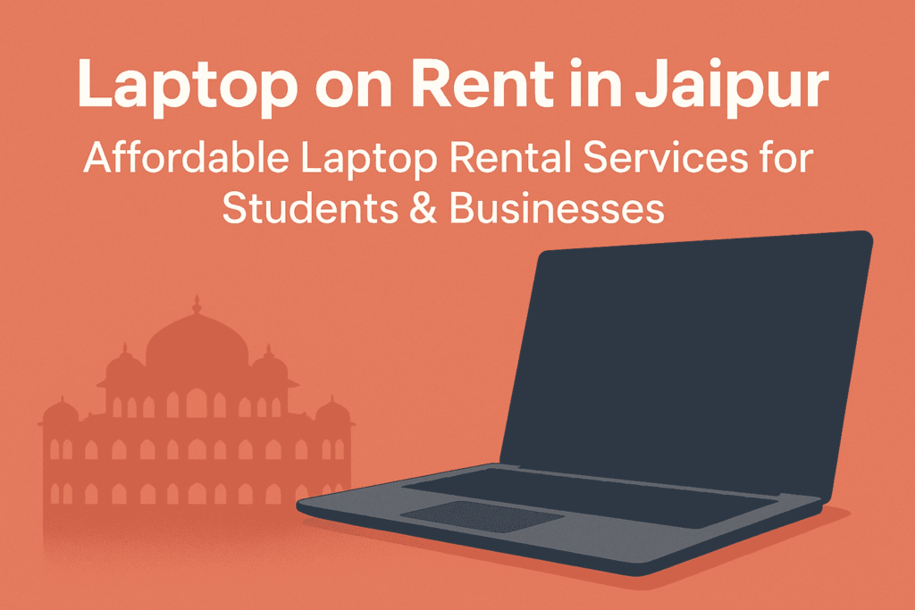 Laptop on Rent in Jaipur